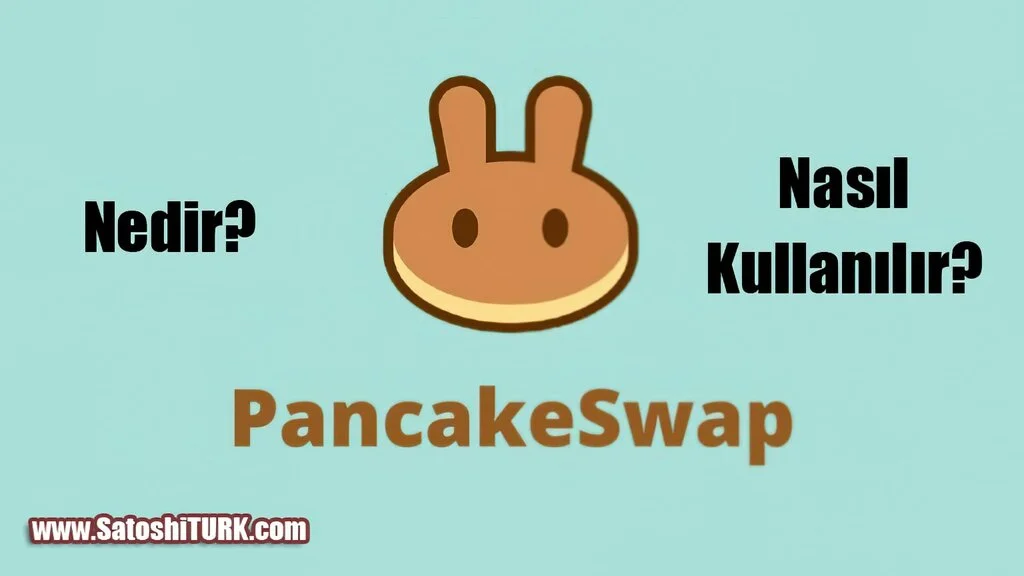 PancakeSwap Nedir ve Nasıl Kullanılır-1-min.webp